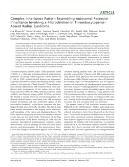 ARTICLE Complex Inheritance Pattern Resembling Autosomal Recessive Inheritance Involving a Microdeletion in Thrombocytopenia– Absent Radius Syndrome