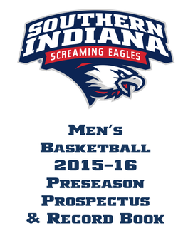 2015-16 Campaign, Which Features a 28-Game Regular Season, with an Exhibition Game November 8 at Illinois State University