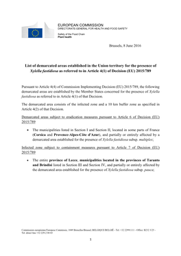 List of Demarcated Areas Established in the Union Territory for the Presence of Xylella Fastidiosa As Referred to in Article 4(1) of Decision (EU) 2015/789