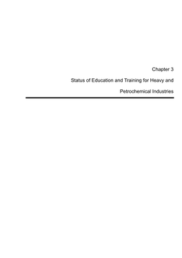 Chapter 3 Status of Education and Training for Heavy And