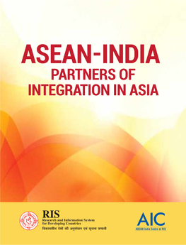 ASEAN and India: Partners of Integration in Asia