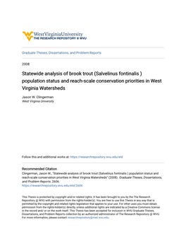 Statewide Analysis of Brook Trout (Salvelinus Fontinalis ) Population Status and Reach-Scale Conservation Priorities in West Virginia Watersheds