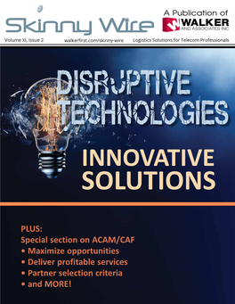 PLUS: Special Section on ACAM/CAF • Maximize Opportunities • Deliver