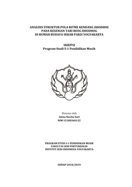 ANALISIS STRUKTUR POLA RITME KENDANG DHODHOG PADA KESENIAN TARI REOG DHODHOG DI RUMAH BUDAYA SEKAR PAKIS YOGYAKARTA SKRIPSI Prog