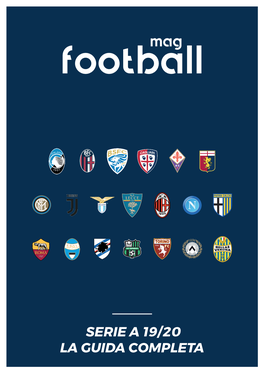 Serie a 19/20 La Guida Completa