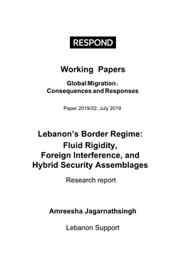 Lebanon's Border Regime: Fluid Rigidity, Foreign Interference