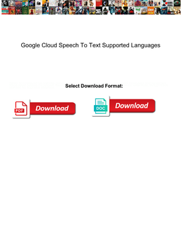 Google Cloud Speech to Text Supported Languages