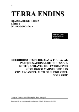 Biescas a Torla, Al Parque Nacional De Ordesa Y a Broto, a Través Del Patrimonio Geológico Y Minero De Las Comarcas Del Alto Gállego Y Del Sobrarbe