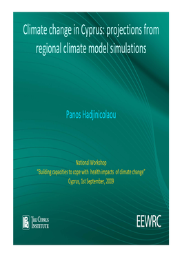 Climate Change in Cyprus: Projections from Regional Climate Model Simulations