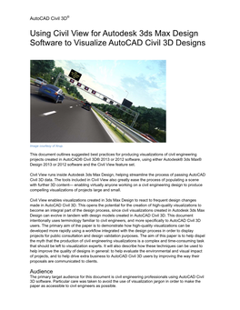 Using Civil View for Autodesk 3Ds Max Design Software to Visualize Autocad Civil 3D Designs