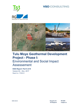 Tulu Moye Geothermal Development Project - Phase I: Environmental and Social Impact Assessement ESIA Report: Part II of III Version 02 – Nov