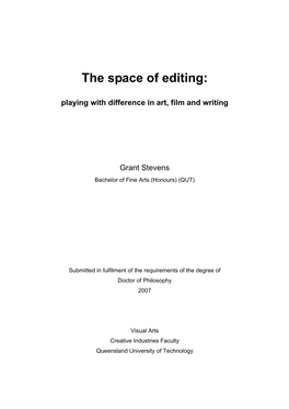 The Space of Editing: Playing with Difference in Art, Film and Writing