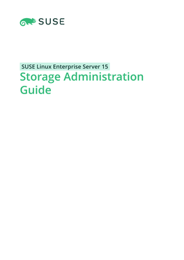 Storage Administration Guide Storage Administration Guide SUSE Linux Enterprise Server 15