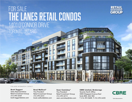 The Lanes Retail Condos 1401 O’Connor Drive Toronto, Ontario