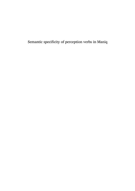 Semantic Specificity of Perception Verbs in Maniq