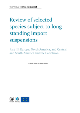 Review of Selected Species Subject to Long- Standing Import Suspensions