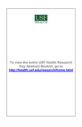 To View the Entire USF Health Research Day Abstract Booklet, Go To