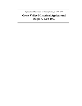 Great Valley Historical Agricultural Region, 1750-1960