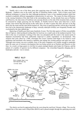 Nantlle Vale Is One of the Three Great Slate Quarrying Areas of North