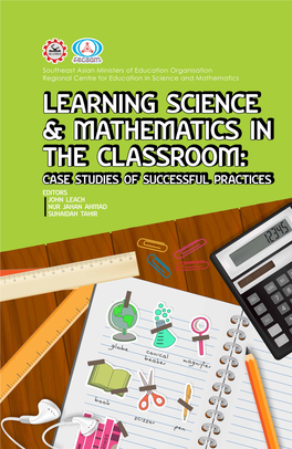 Learning Science and Mathematics in the Classroom: Case Studies of Successful Practices