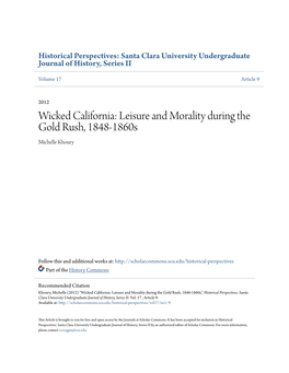 Wicked California: Leisure and Morality During the Gold Rush, 1848-1860S Michelle Khoury