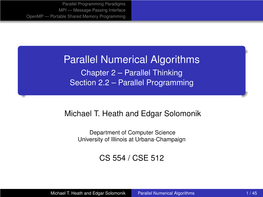 Parallel Numerical Algorithms Chapter 2 – Parallel Thinking Section 2.2 – Parallel Programming