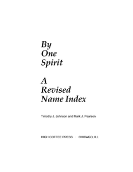 By One Spirit a Revised Name Index