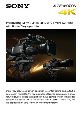 Introducing Sony's Latest 4K Live Camera Systems with Share Play