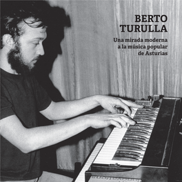 BERTO TURULLA Una Mirada Moderna a La Música Popular De Asturias BERTO TURULLA Una Mirada Moderna a La Música Popular De Asturias