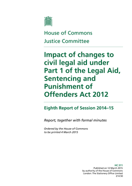 Impact of Changes to Civil Legal Aid Under Part 1 of the Legal Aid, Sentencing and Punishment of Offenders Act 2012