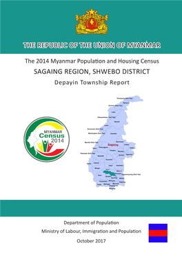 SAGAING REGION, SHWEBO DISTRICT Depayin Township Report