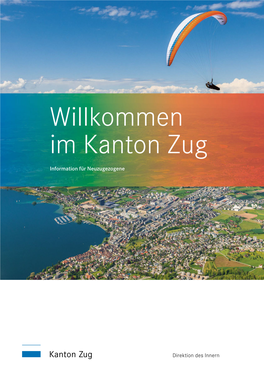 Willkommen Im Kanton Zug, Information Für Neuzugezogene