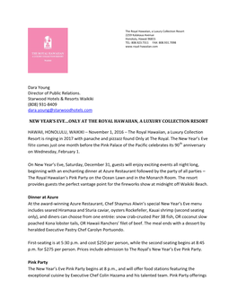 Dara Young Director of Public Relations. Starwood Hotels & Resorts Waikiki (808) 931-8409 Dara.Young@Starwoodhotels.Com