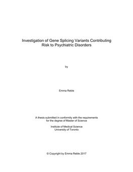 Investigation of Gene Splicing Variants Contributing Risk to Psychiatric Disorders