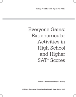 Everyone Gains: Extracurricular Activities in High School and Higher SAT Scores