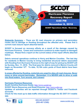 Hurricane Florence Recovery Report 4:00 PM November 8, 2018 SCDOT Operations Mode: Recovery