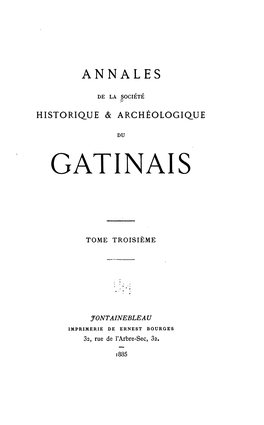 Annales De La Société Historique Et Archéologique Du Gâtinais