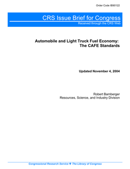 Automobile and Light Truck Fuel Economy: the CAFE Standards