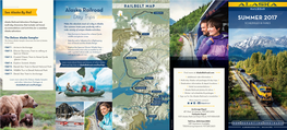 SUMMER 2017 Tanana River Alaska Railroad Adventure Packages Are Make the Absolute Most of a Day in Alaska