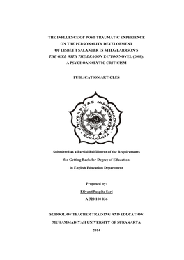 The Influence of Post Traumatic Experience on the Personality Development of Lisbeth Salander in Stieg Larrson's the Girl W