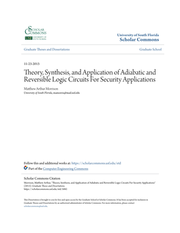 Theory, Synthesis, and Application of Adiabatic and Reversible Logic