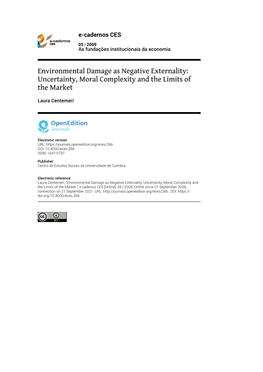 Environmental Damage As Negative Externality: Uncertainty, Moral Complexity and the Limits of the Market