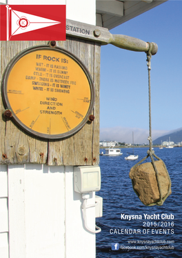 Knysna Yacht Club 2015/ 2016 CALENDAR of EVENTS
