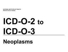 Conversion of Morphology of ICD-O-2 to ICD-O-3