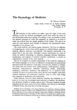 The Etymology of Medicine by THELMA CHAREN Subject Header, Current List of Medical Literature Army Medical Library Washington, D