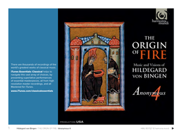 Hildegard Von Bingen / the ORIGIN of FIRE / Anonymous 4 HMU 807327 © Harmonia Mundi  the ORIGIN of FIRE Music and Visions of Hildegard Von Bingen (1098–1179)