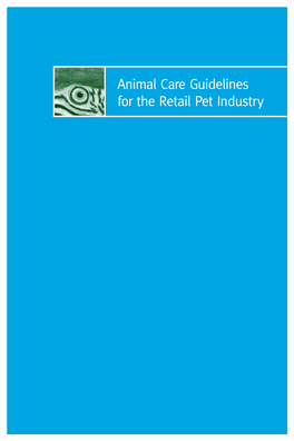 Animal Care Guidelines for the Retail Pet Industry Contents