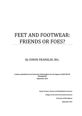 Feet and Footwear: Friends Or Foes?