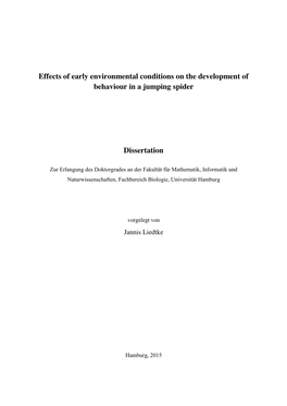 Effects of Early Environmental Conditions on the Development of Behaviour in a Jumping Spider