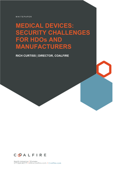 MEDICAL DEVICES: SECURITY CHALLENGES for Hdos and MANUFACTURERS
